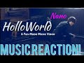 GREAT SONG &amp; HAPPY 10th!!🤘🏾Nano - HolloWorld A Fan-Made Music Video Music Reaction🔥