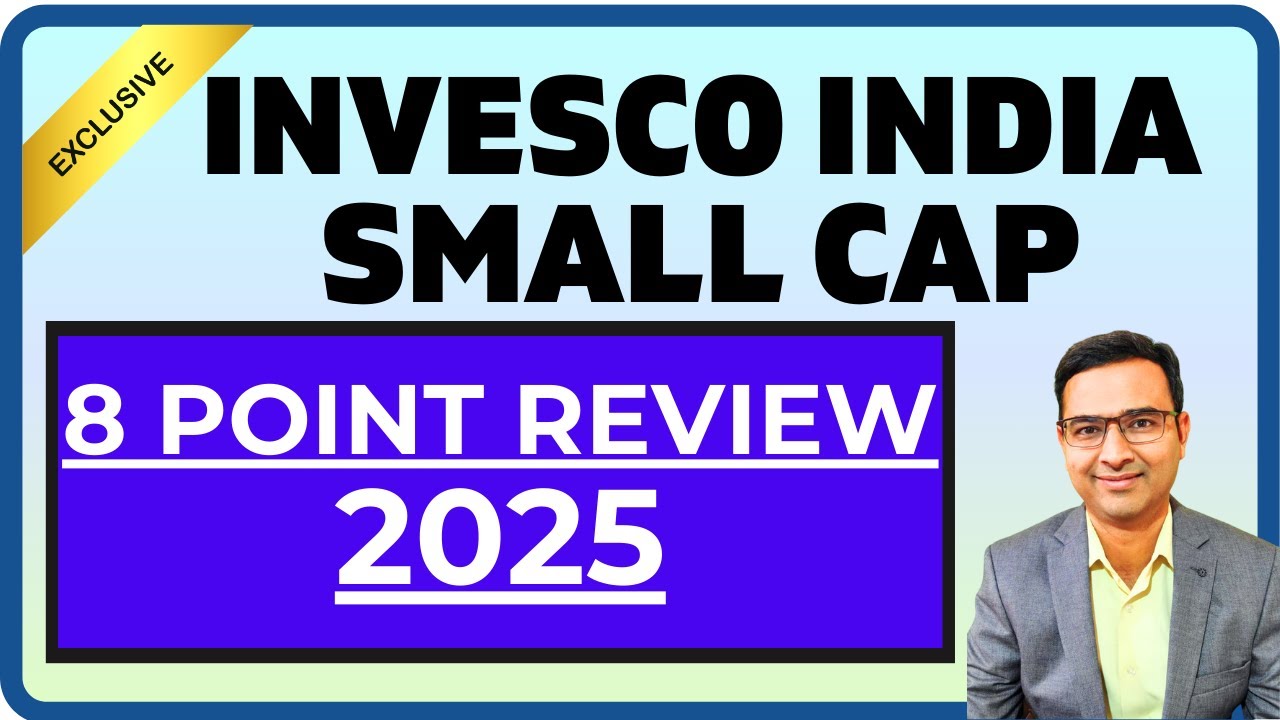 Big 8 point review | Invesco india small cap latest 2025 | Small cap