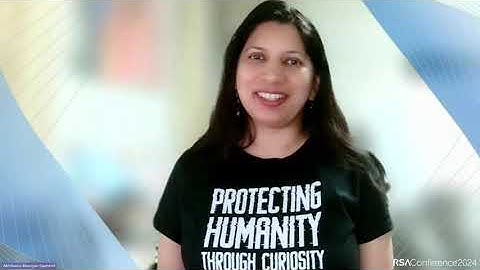 RSAC 2024 Quick Look: Protecting Humanity Through Curiosity