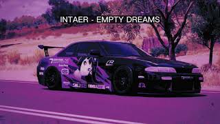 INTAER - EMPTY DREAMS