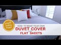 How to Make Your Own Duvet Cover with Fitted Sheets