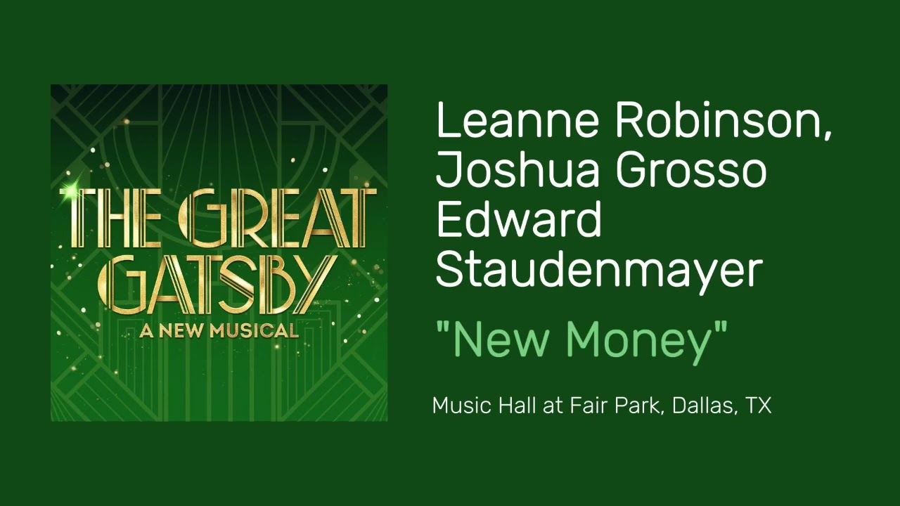 "New Money" The Great Gatsby Tour 2026 - Leanne Robinson, Joshua Grosso, Edward Staudenmayer