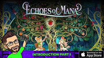 Echoes of Mana (1 of 2)