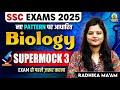 Biology Supermock - 03 | SSC CGL Biology Mock Test | Based on New Pattern | Radhika Ma'am