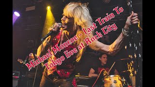 Michael Monroe - Last Train To Tokyo live at Rock City