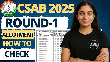 csab round 1 seat allotment | csab counselling 2025 | csab seat allotment
