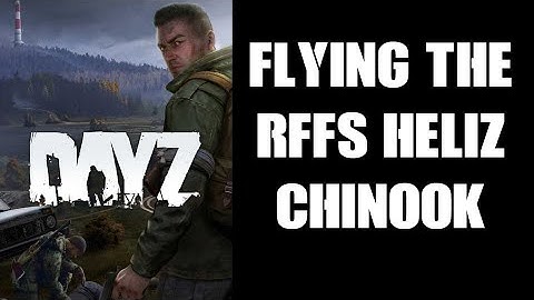 Flying the AMAZING Chinook CH-47 From Red Falcons RFFS Heliz Mod Over DayZ Chernarus!