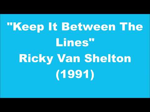 Ricky Van Shelton: Keep It Between The Lines (1991)