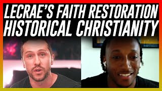 Lecrae on Deconstruction, Reconstructing Faith in Jesus, Christian Church History