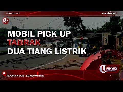 MOBIL PICK UP TABRAK DUA TIANG LISTRIK | U-NEWS