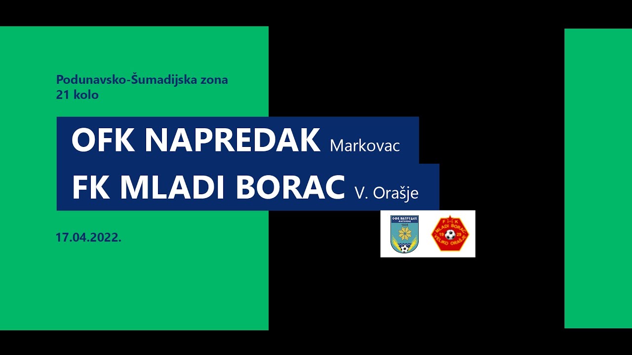 OFK Napredak  - 7:3 -  FK Mladi Borac