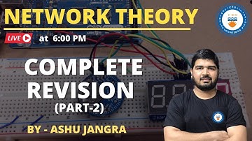 Complete Revision of Network Theory (Part-2) | GATE & ESE Online Preparation | Ashu Jangra