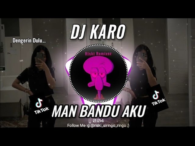 Remix Karo !!! MAN BANDU AKU (TRISNA SHINTA) class=