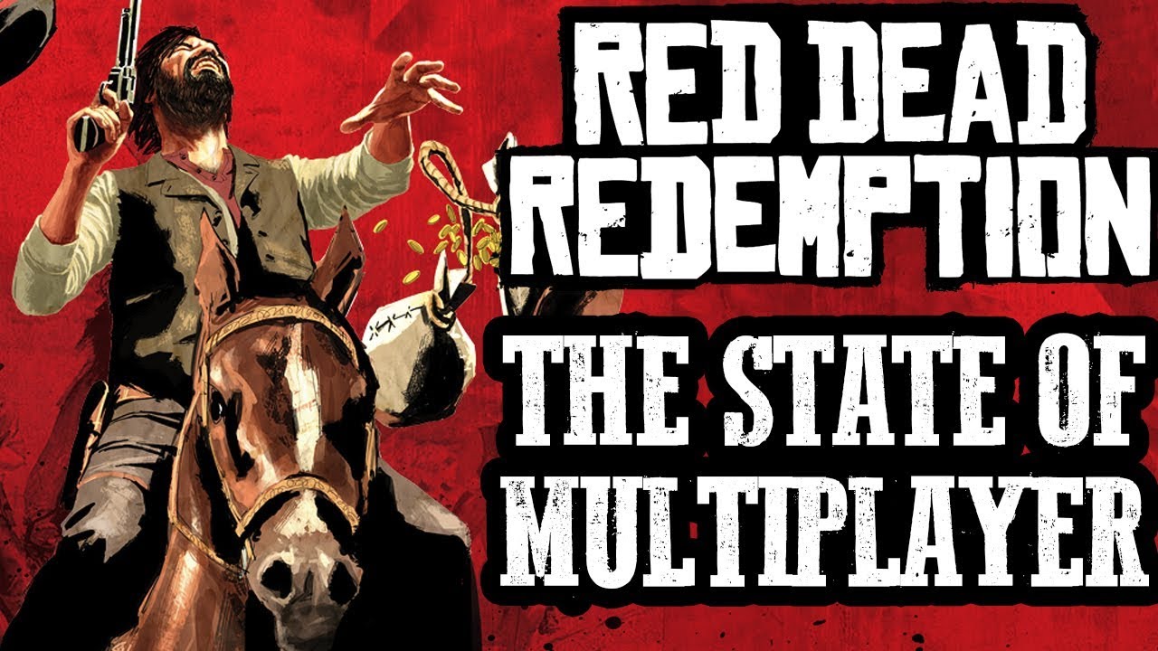 Revisiting Red Dead Redemption S Multiplayer Nearly 10 Years Later Youtube