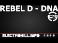 Rebel D - DNA (Original Mix) (TRAP) [EKM.CO]