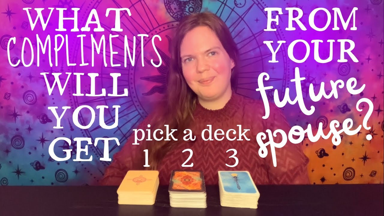 ♢ PICK A CARD ♢ WHAT COMPLIMENTS WILL YOU RECEIVE FROM YOUR FUTURE SPOUSE? • TIMELESS TAROT READING