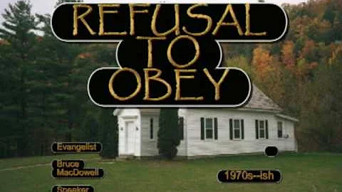 OLD TIME GOSPEL PREACHING--Bruce MacDowell 'Refusa...