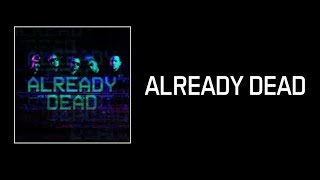 Hollywood Undead - Already Dead (Audio)