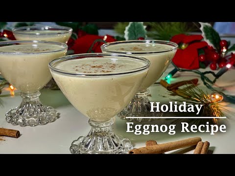 Holiday Eggnog Recipe