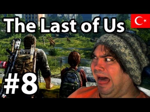 The Last of Us bölüm 8 :D