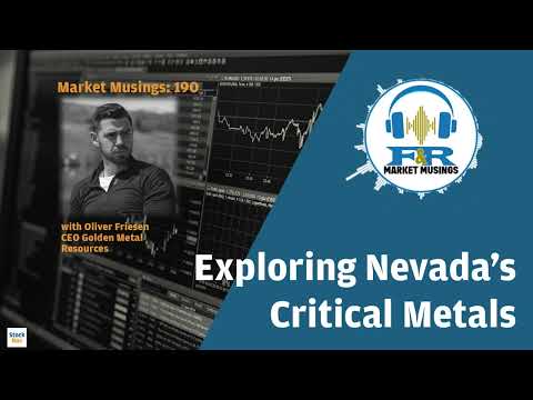 Exploring Nevada's Critical Metals w/ Oliver Friesen CEO Golden Metal Resources #gmet
