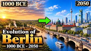 Evolution of Berlin | 1000 BCE to 2050 | Fixed Camera Timelapse