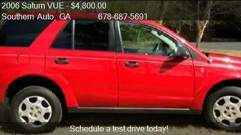 2006 Saturn VUE I4 AUTO FWD - for sale in Lawrenceville, GA