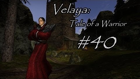 VELAYA: Gothic II Mod - Part 40 [Axe Soup] Let