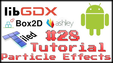 How to make your own 2D game *28* Particle Effects [Java|LibGDX|Box2D/-light|Ashley|Tiled]