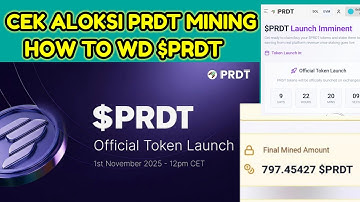 Cek Alokasi PRDT Mining Kalian How  To WD Supply 60M || Next Garapan Instan Claim $SEE Token Free