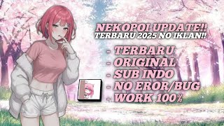 UPDATE!! NEKOPOI ORIGINAL APK TERBARU 2025 NO VPN SUBTITLE INDO WORK 100%