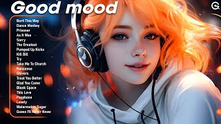 Good mood 🌿 The perfect music to be productive - Tiktok Trending Songs 2024