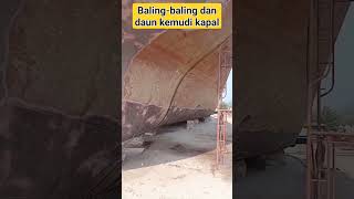 Baling baling dan daun kemudi kapal