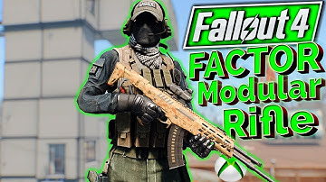 Fallout 4 - FACTOR - Modular Rifle (XBOX ONE/PC)