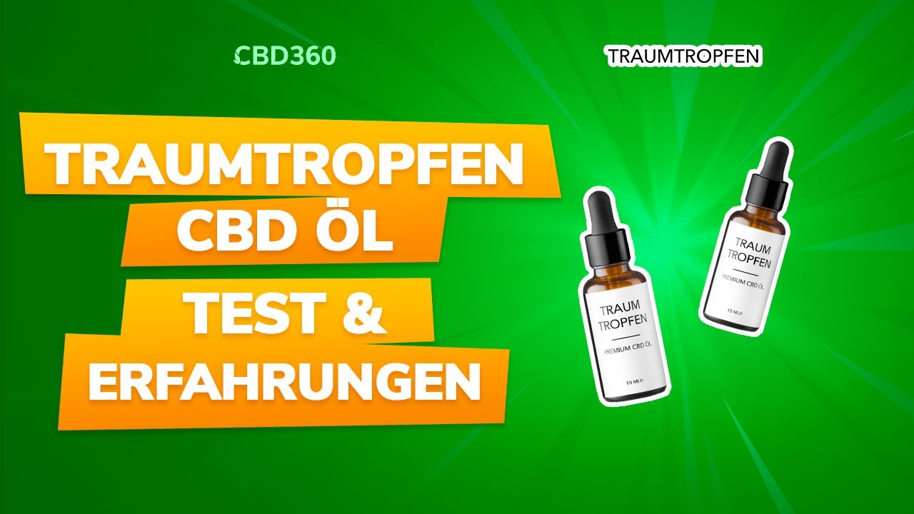 Traumtropfen CBD Öl Test & Erfahrungen | Das CBD Öl deiner Träume? 