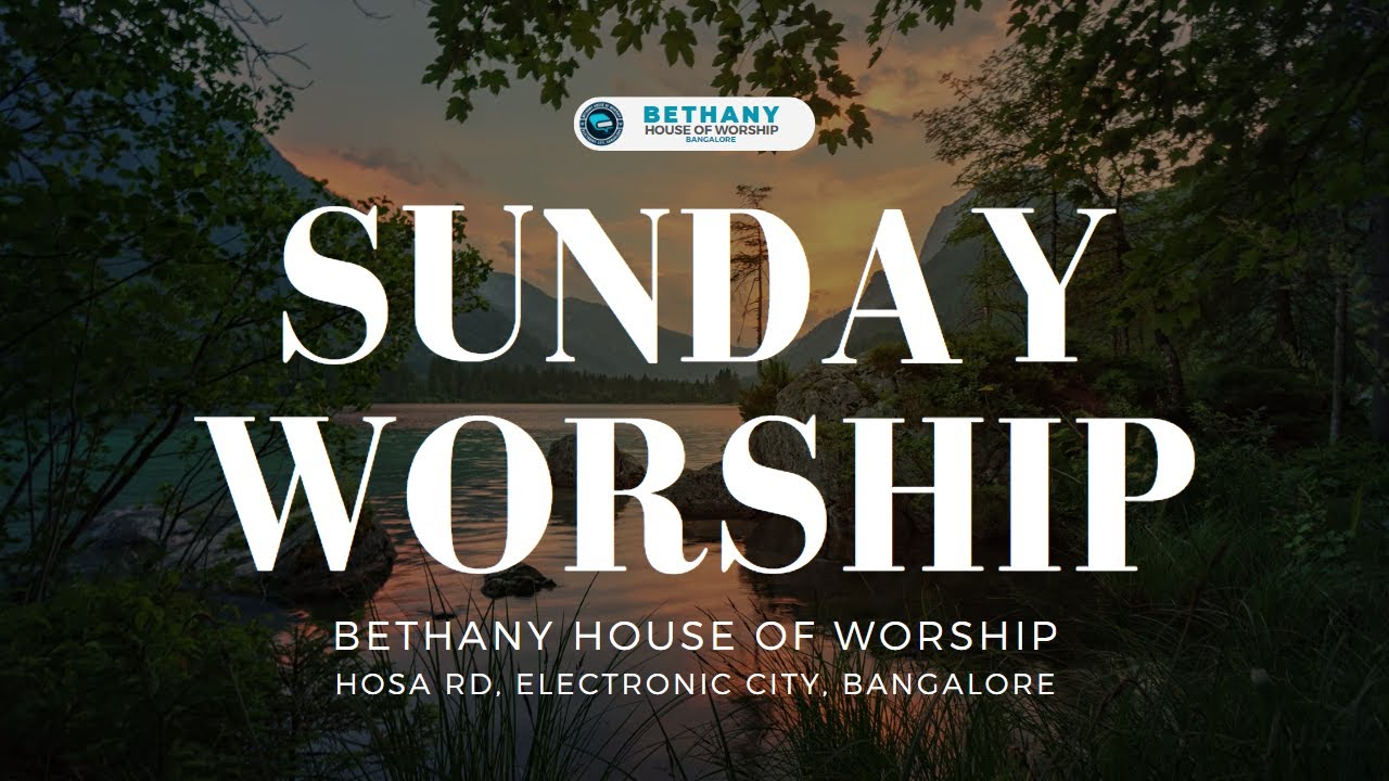 Sunday Worship service 28052023 Bethany House Of Worship