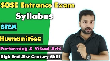 SOSE Entrance Exam Syllabus Update for All Domains | Class 9th & 11th