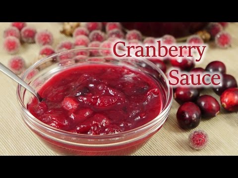 Video: Cranberry Sauce - Eigenschaften, Zubereitung