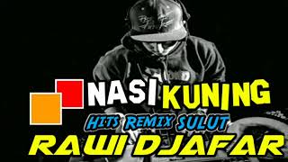 RAWI DJAFAR   NASI KUNING   REMIX FVNKYNIGHT   HARDBREAK NW RMX exported 0