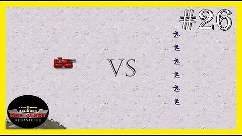 [VS Series] C&C Remastered: Red Alert | Mammoth Tank vs Rifle Soldiers - Ep. #26