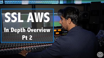 SSL 101 pt2: In-Depth Routing and Signal Flow