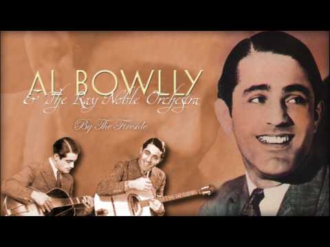 Al Bowlly: By The Fireside