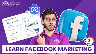 Learn Facebook Marketing in 3 Hours | Full Course | Best Digital Marketing Course for Beginners