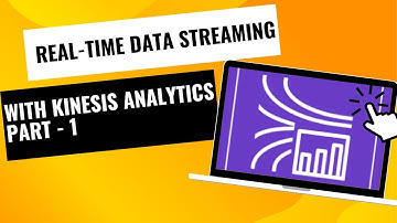 Batch & Stream processing using Kinesis Analytics - Part 1