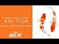 Learn to Paint Koi Fish - Easy Watercolor Tutorial