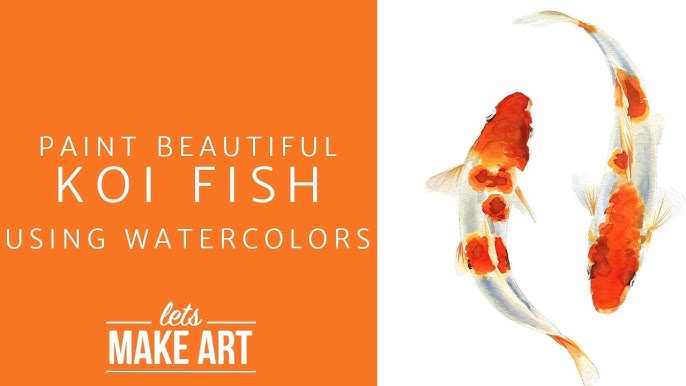 Video- WATERCOLORS & INK: KOI FISH 