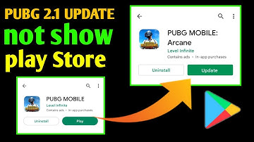 how to pubg 2.1 update not showing in play store | pubg mobile update problem solve play store
