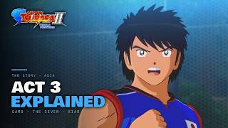 Details Captain Tsubasa 2 World Fighters Story Explained | Act 3: Asia Guide