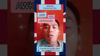 ENGLISH PRONUNCIATION"AWKWARD"#englishpronunciation #pronunciation #learnenglish #shorts #shorts