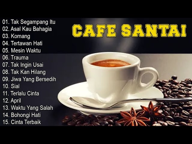 Full Album Akustik Cafe Santai 2023 - Akustik Lagu Indonesia - Musik Cafe Populer Enak Didengar class=